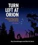 Guy Consolmagno: Turn Left at Orion, Buch