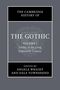 The Cambridge History of the Gothic: Volume 1, Gothic in the Long Eighteenth Century, Buch, Buch