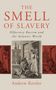 Andrew Kettler: The Smell of Slavery, Buch