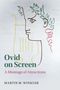Martin M. Winkler: Ovid on Screen, Buch, Buch