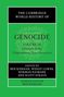 "The Cambridge World History of Genocide, Volume III, 1914-2020. Herausgeber: Ben Kiernan et al. Grüner Hintergrund, kein Logo.", Buch