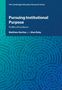 Eine blaue Buchabdeckung mit dem Titel "Pursuing Institutional Purpose" von Matthew Hartley und Alan Ruby., Buch