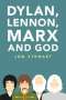 Jon Stewart: Dylan, Lennon, Marx and God, Buch