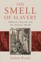 Andrew Kettler: The Smell of Slavery, Buch