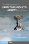 Richard Martin: The Management of Procedure-Induced Anxiety in Children, Buch