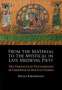 Racha Kirakosian: From the Material to the Mystical in Late Medieval Piety, Buch
