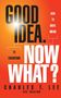 Charles T Lee: Good Idea. Now What?, Buch