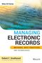 Robert F Smallwood: Managing Electronic Records, Buch