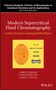 Larry M. Miller: Modern Supercritical Fluid Chromatography: Carbon Dioxide Containing Mobile Phases, Buch