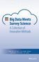 Craig A. Hill: Big Data Meets Survey Science - A Collection ofInnovative Methods, Buch