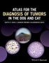 Anita R Kiehl: Atlas for the Diagnosis of Tumors in the Dog and Cat, Buch