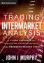 John J Murphy: Trading with Intermarket Analysis, Buch