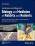 Patricia V Turner: Harkness and Wagner's Biology and Medicine of Rabbits and Rodents, Buch