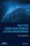 Toni Janevski: Qos for Fixed and Mobile Ultra-Broadband, Buch