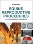 : Equine Reproductive Procedures, Buch