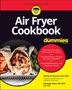 Wendy Jo Peterson: Air Fryer Cookbook for Dummies, Buch