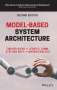 Tim Weilkiens: Model-Based System Architecture, Buch