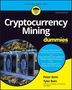 Peter Kent: Cryptocurrency Mining For Dummies, Buch