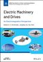 Chen: Electric Machinery and Drives: An Electromagnetics Perspective, Buch