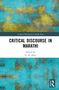 „Critical Discourse in Marathi“, bearbeitet von G. N. Devy. Abstrakte Kunst mit Blau- und Gelbtönen. Routledge-Logo., Buch