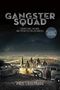 Paul Lieberman: Gangster Squad: Covert Cops, the Mob, and the Battle for Los Angeles, Buch