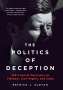 Patrick J. Sloyan: The Politics Of Deception, Buch