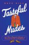 Dave Hill: Tasteful Nudes, Buch