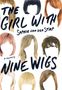 Sophie Van Der Stap: Girl With Nine Wigs, Buch