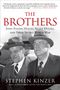 Stephen Kinzer: The Brothers: John Foster Dulles, Allen Dulles, and Their Secret World War, Buch