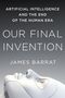 James Barrat: Our Final Invention, Buch