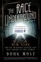 Doug Most: The Race Underground, Buch