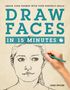 Jake Spicer: Draw Faces in 15 Minutes, Buch