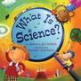 Rebecca Kai Dotlich: What Is Science?, Buch