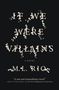 M L Rio: If We Were Villains, Buch