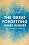 James Renner: Great Forgetting, Buch