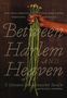 Alexander Smalls: Between Harlem and Heaven: Afro-Asian-American Cooking for Big Nights, Weeknights, and Every Day, Buch