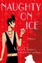 Maia Chance: Naughty on Ice, Buch