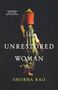 Shobha Rao: Unrestored Woman, Buch