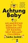 Sara Zaske: Achtung Baby, Buch