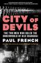Paul French: City of Devils, Buch