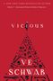 V. E. Schwab: Vicious, Buch