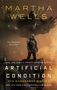 Martha Wells: Artificial Condition, Buch