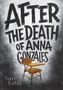 Terri Fields: After the Death of Anna Gonzales, Buch