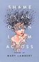 Mary Lambert: Shame Is an Ocean I Swim Across, Buch