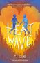 TJ Klune: Heat Wave, Buch