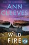 Ann Cleeves: Wild Fire: A Shetland Island Mystery, Buch