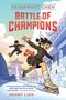 Henry Lien: Peasprout Chen: Battle of Champions (Book 2), Buch