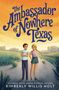 Kimberly Willis Holt: The Ambassador of Nowhere Texas, Buch