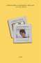 Lucia Berlin: Welcome Home: A Memoir with Selected Photographs and Letters, Buch