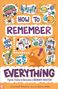 Jacob Sager Weinstein: How to Remember Everything, Buch